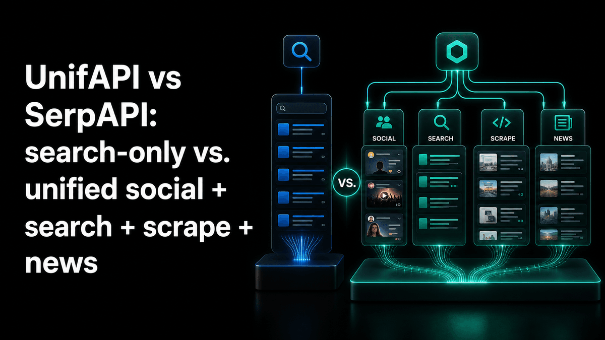 UnifAPI vs SerpAPI: search specialists vs. public-data Skills